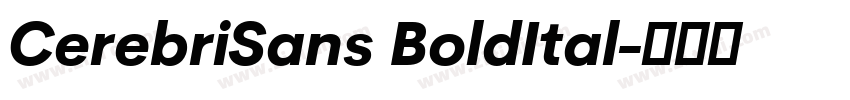 CerebriSans BoldItal字体转换 CerebriSans BoldItal字体转换